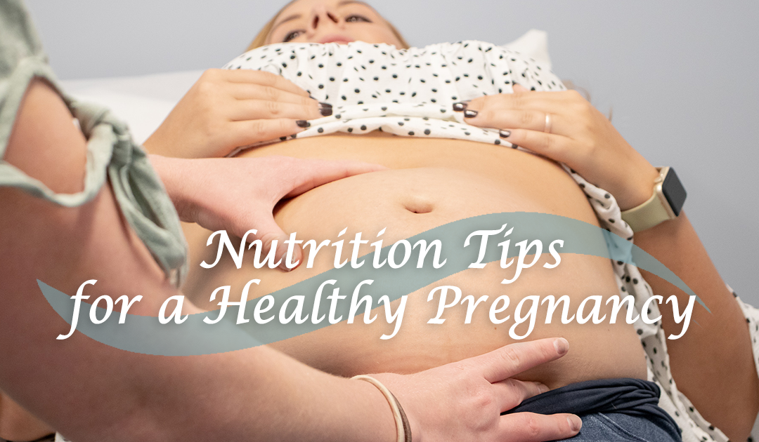 Nutrition Tips for a Healthy Pregnancy