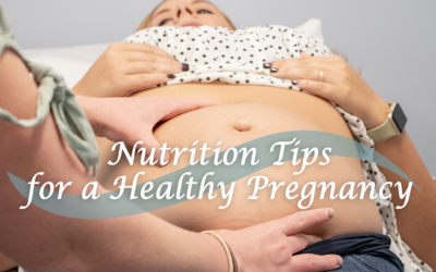 Nutrition Tips for a Healthy Pregnancy