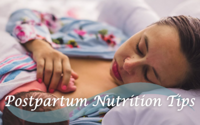 Postpartum Nutrition Tips