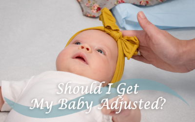 Should I Get My Baby Adjusted?