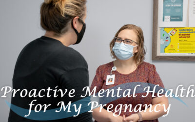 Proactive Mental Health for My Pregnancy