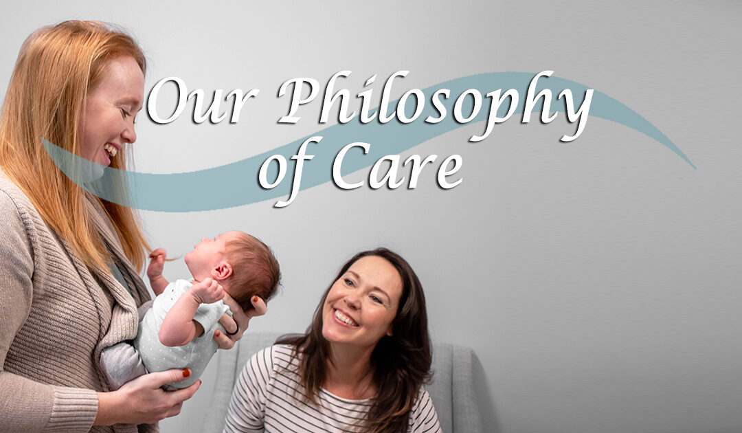 Our Philosophy of Care