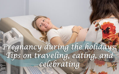 Pregnancy during the holidays: Tips on traveling, eating, and celebrating