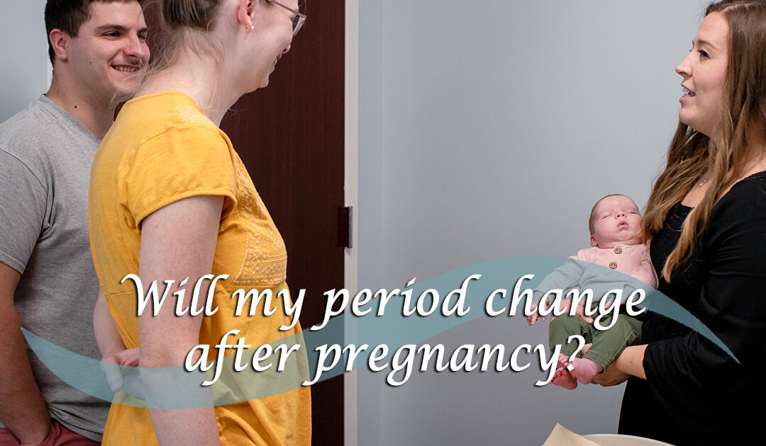 Will my period change after pregnancy?